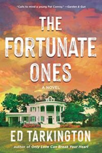 The Fortunate Ones by Ed Tarkington